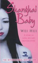 Shanghai Baby (Zhou Wei Hui)(Paperback)