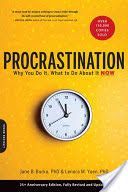 Procrastination - Why You Do it, What to Do About it Now (Burka Jane B.)(Paperback)