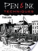 Pen and Ink Techniques (Lohan Frank)(Paperback)