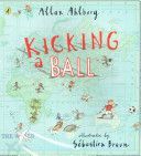 Kicking a Ball (Ahlberg Allan)(Paperback)