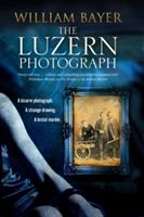 Luzern Photograph - A Noir Thriller (Bayer William)(Pevná vazba)