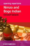 Opening Repertoire: Nimzo and Bogo Indian (Sielecki Christof)(Paperback)