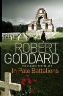 In Pale Battalions (Goddard Robert)(Paperback)