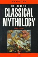 Penguin Dictionary of Classical Mythology (Maxwell-Hyslop A. R.)(Paperback)