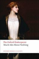 Much Ado About Nothing: the Oxford Shakespeare (Shakespeare William)(Paperback)