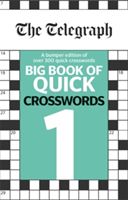 Telegraph Big Book of Quick Crosswords 1 (The Telegraph Media Group)(Paperback)