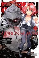 Goblin Slayer, Vol. 3 (Manga) (Kagyu Kumo)(Paperback / softback)
