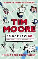 Do Not Pass Go - From the Old Kent Road to Mayfair (Moore Tim)(Paperback)