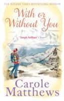With or Without You (Matthews Carole)(Paperback)