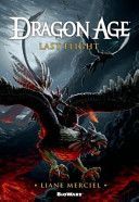 Dragon Age - Last Flight (Merciel Liane)(Paperback)