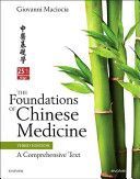 Foundations of Chinese Medicine - A Comprehensive Text (Maciocia Giovanni)(Pevná vazba)
