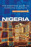 Nigeria - Culture Smart! - The Essential Guide to Customs & Culture (Lemieux Diane)(Paperback)