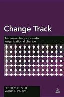 Big Change, Best Path - Successfully Managing Organizational Change with Wisdom, Analytics and Insight (Parry Warren)(Pevná vazba)