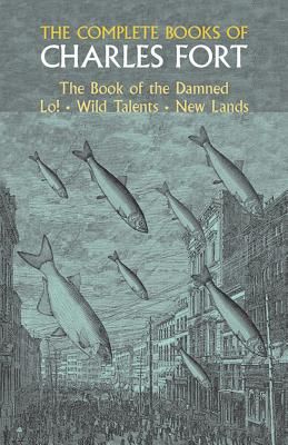 The Complete Books of Charles Fort (Fort Charles)(Paperback)