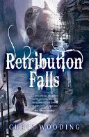 Retribution Falls - Tales of the Ketty Jay (Wooding Chris)(Paperback)