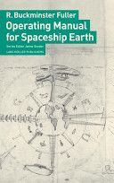 Operating Manual for Spaceship Earth (Fuller R.Buckminster)(Paperback)