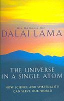 Universe in a Single Atom - How Science and Spirituality Can Serve Our World (His Holiness Tenzin Gyatso the Dalai Lama)(Paperback)