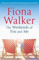Weekends of You and Me (Walker Fiona)(Paperback)