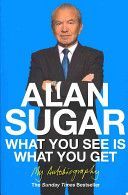 What You See Is What You Get - My Autobiography (Sugar Alan)(Paperback)
