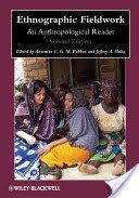Ethnographic Fieldwork - An Anthropological Reader (Robben Antonius C. G. M.)(Paperback)