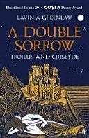 Double Sorrow - Troilus and Criseyde (Greenlaw Lavinia)(Paperback)