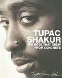 Rose That Grew from Concrete (Shakur Tupac)(Paperback)