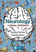 Neurology - A Visual Approach (Parmar Sunjay (Academic Foundation Doctor & Honorary Teaching Fellow Sheffield Teaching Hospitals NHS Foundation Trust United Kingdom))(Paperback)