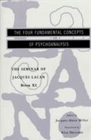 The Seminar of Jacques Lacan: The Four Fundamental Concepts of Psychoanalysis (Lacan Jacques)(Paperback)