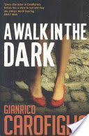 Walk in the Dark (Carofiglio Gianrico)(Paperback)