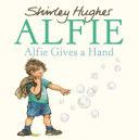 Alfie Gives a Hand (Hughes Shirley)(Paperback)