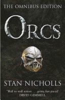Orcs - Bodyguard of Lightning, Legion of Thunder, Warriors of the Tempest (Nicholls Stan)(Paperback)