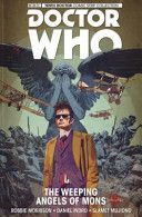 Doctor Who: The Tenth Doctor, Volume 2: The Weeping Angels of Mons (Morrison Robbie)(Paperback)
