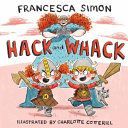 Hack and Whack (Simon Francesca)(Paperback)