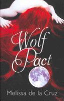 Wolf Pact (De la Cruz Melissa)(Paperback)