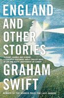 England and Other Stories (Swift Graham)(Paperback)