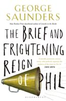 Brief and Frightening Reign of Phil (Saunders George)(Paperback)