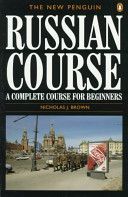 New Penguin Russian Course - A Complete Course for Beginners (Brown Nicholas J.)(Paperback)