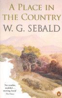 Place in the Country (Sebald W. G.)(Paperback)