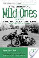 Original Wild Ones (Hayes Bill)(Paperback)