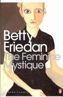 Feminine Mystique (Friedan Betty)(Paperback)