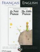Little Prince: A French/English Bilingual Reader (Saint-Exupery Antoine de)(Mixed media product)