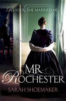 Mr Rochester (Shoemaker Sarah)(Paperback)