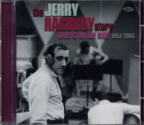 Jerry Ragovoy Story, The - Time Is On My Side 1953 - 2003 (CD / Album)