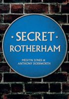 Secret Rotherham (Jones Mel)(Paperback)