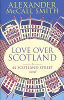 Love Over Scotland (McCall Smith Alexander)(Paperback)