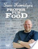 Tom Kerridge's Proper Pub Food (Kerridge Tom)(Pevná vazba)