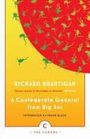 A Confederate General from Big Sur - Brautigan Richard