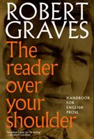 Reader Over Your Shoulder - A Handbook for Writers of English Prose (Hodge Alan)(Paperback)
