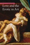 Love and the Erotic in Art (Zuffi Stefano)(Paperback)