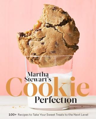 Martha Stewart's Cookie Perfection - 100+ Recipes to Take Your Sweet Treats to the Next Level (Living Martha Stewart)(Pevná vazba)